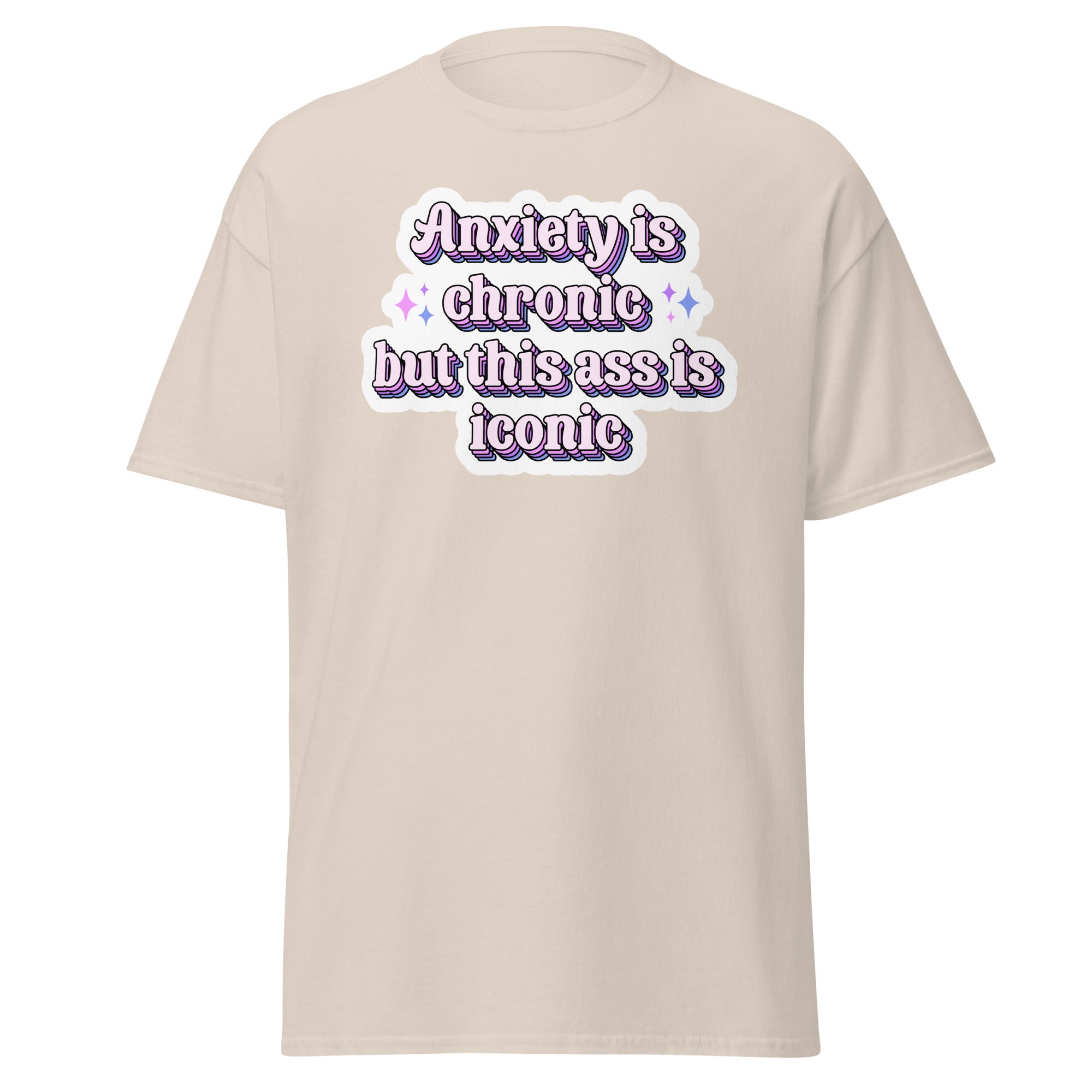 Anxiety Is Chronic but This Ass Is Iconic tee, detail view — Rose Gold Co
