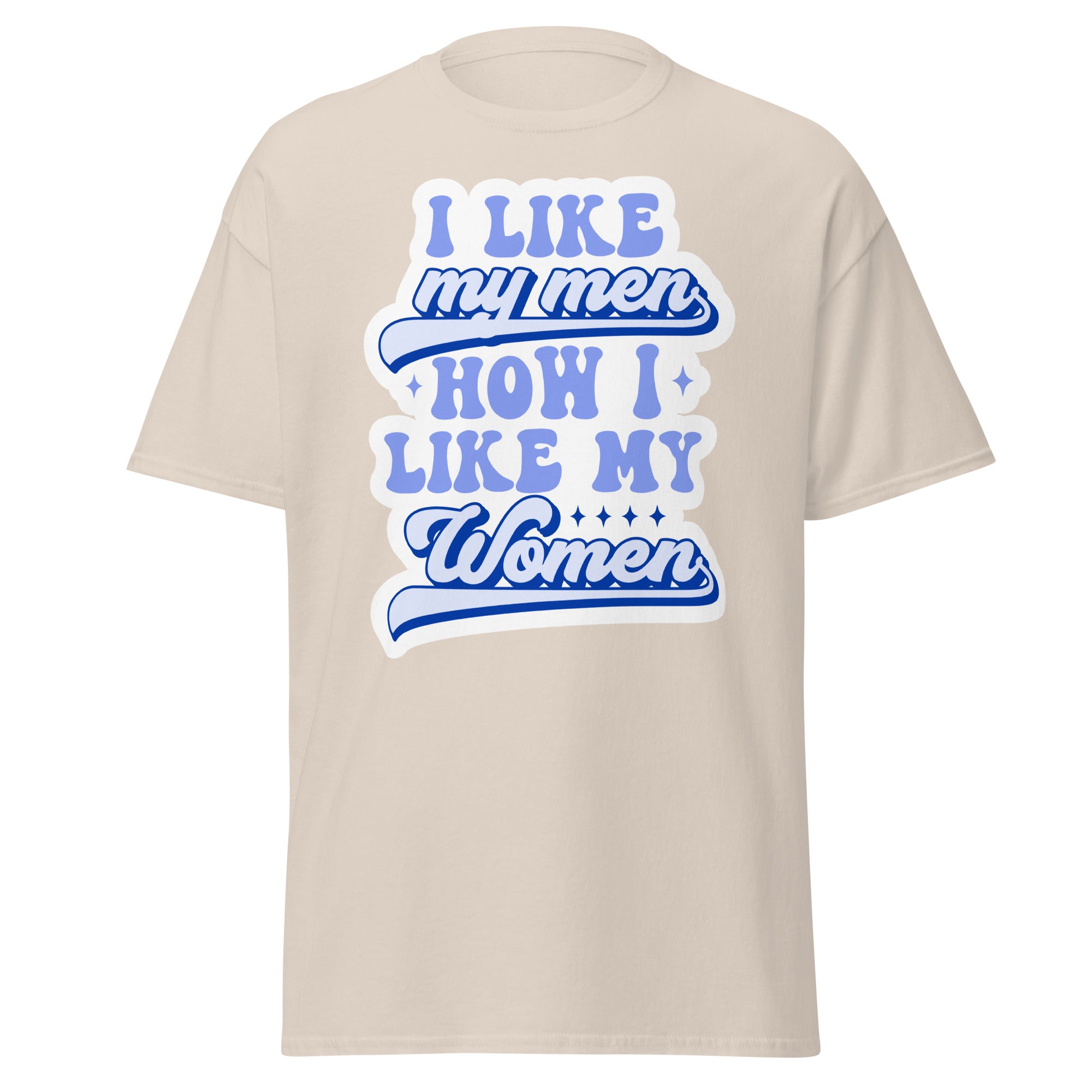 I Like My Men How I Like My Women tee, flat lay — Rose Gold Co