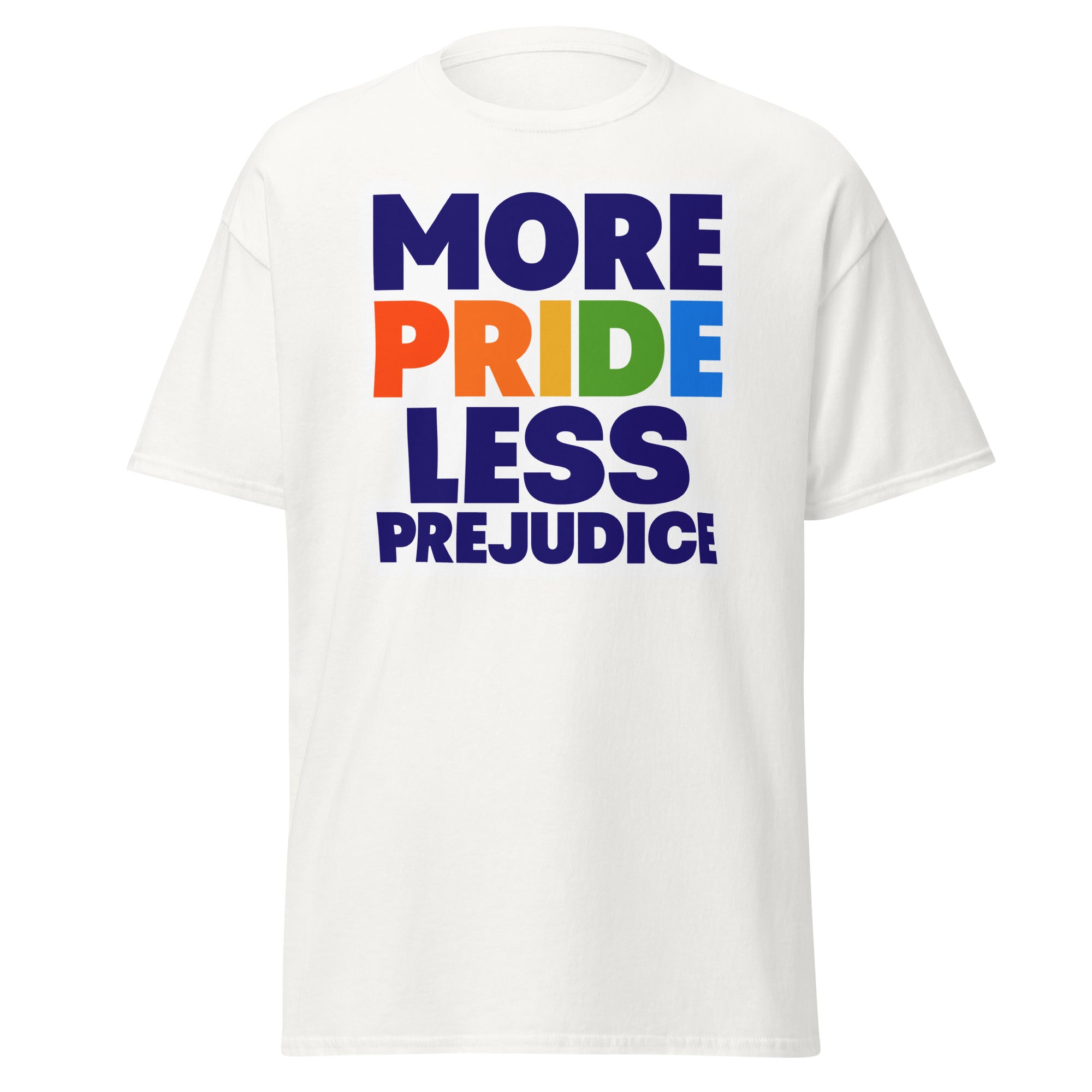 More Pride Less Prejudice tee, flat lay — Rose Gold Co