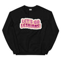 Let's Go Lesbians crewneck sweatshirt, black, front view — Rose Gold Co