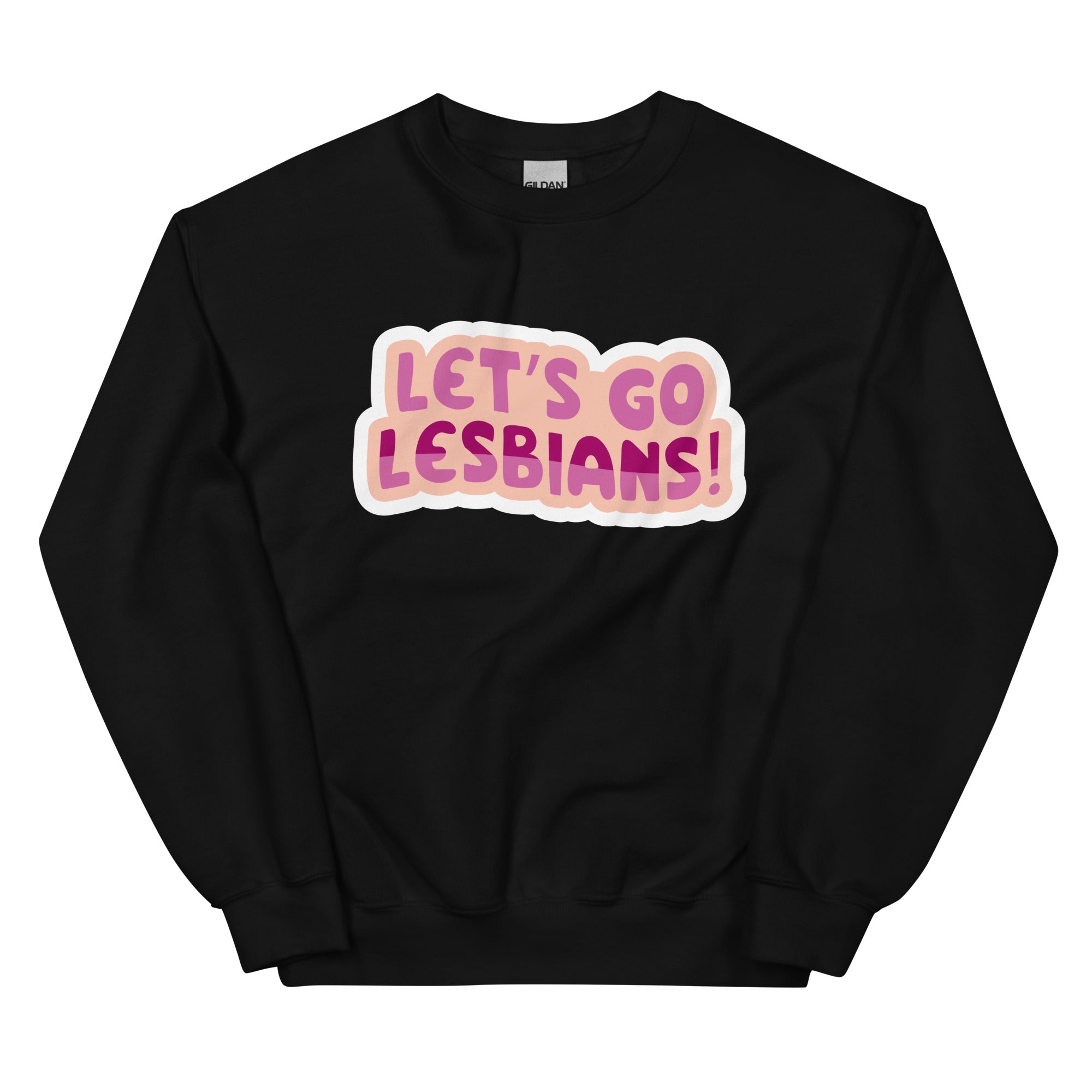 Let's Go Lesbians crewneck sweatshirt, black, front view — Rose Gold Co