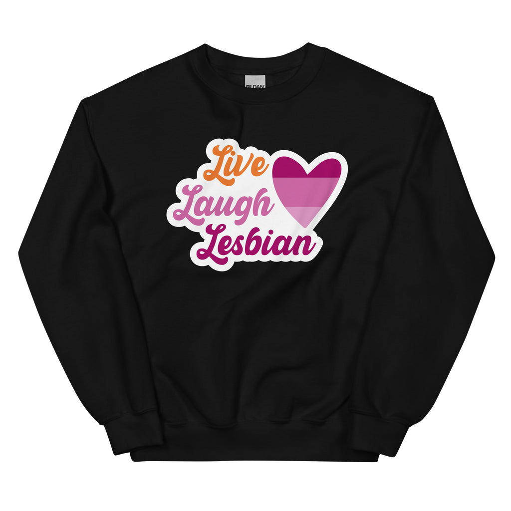 Live Laugh Lesbian crewneck sweatshirt, black, front view 2 — Rose Gold Co