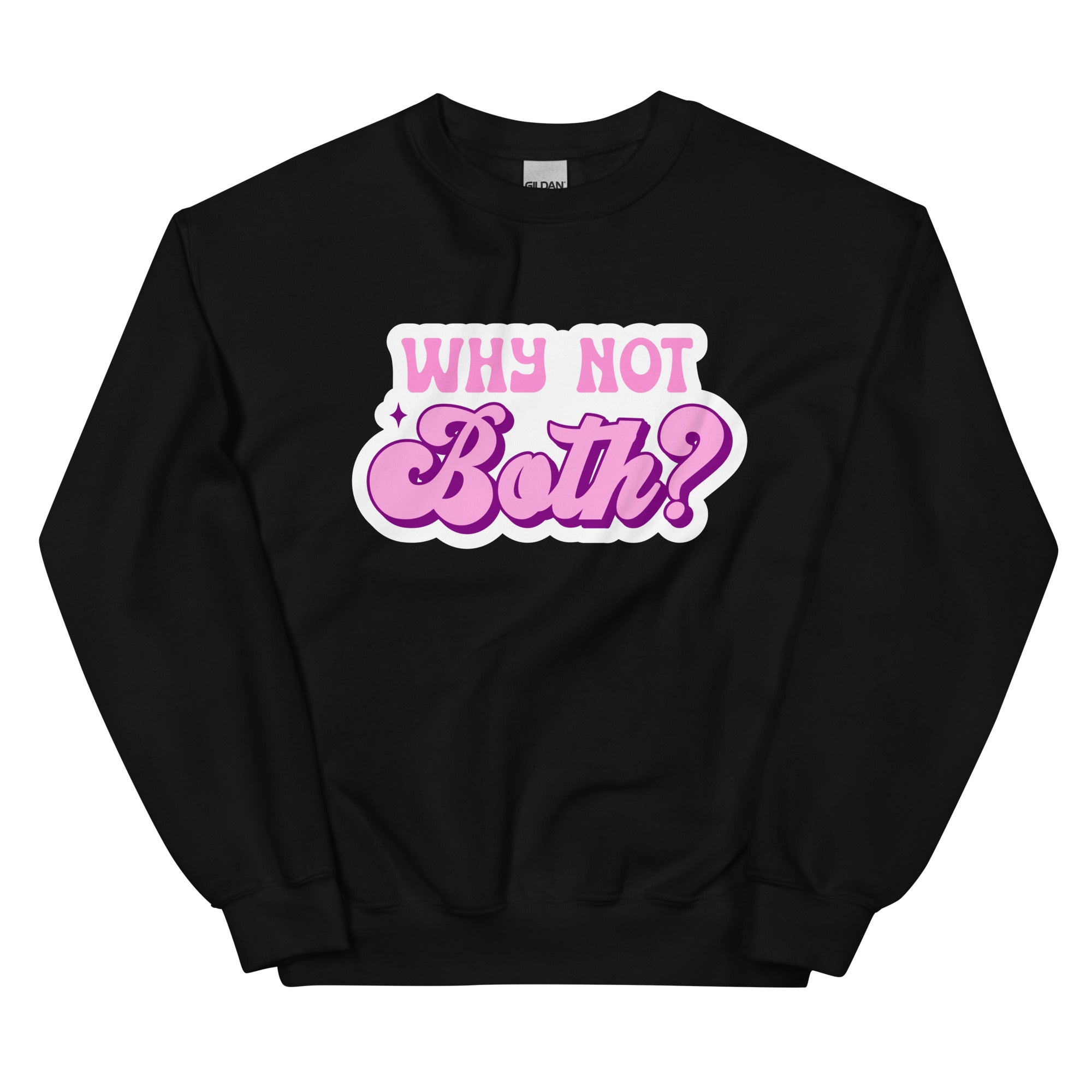Why Not Both? crewneck sweatshirt, black, front view 2 — Rose Gold Co