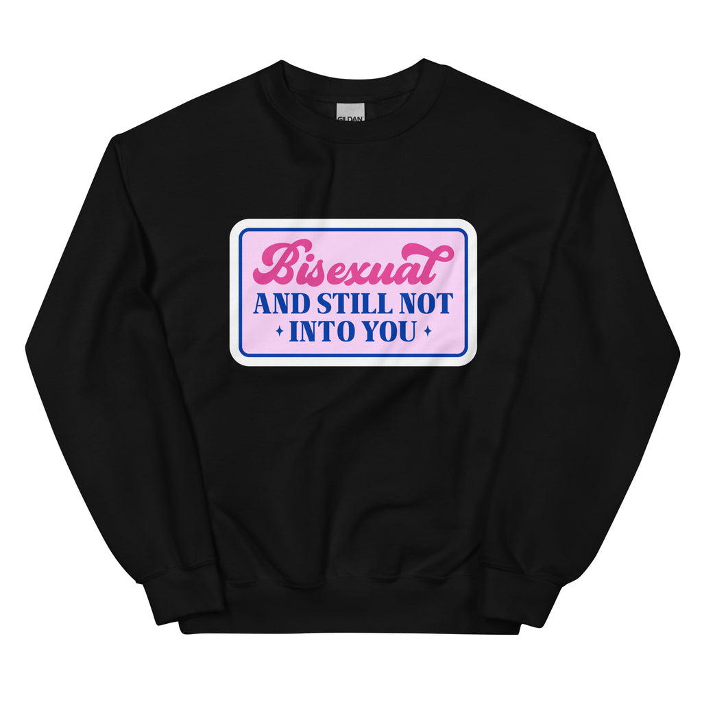 "Bisexual and Still Not Into You" slogan crewneck sweatshirt, view 4 — Rose Gold Co