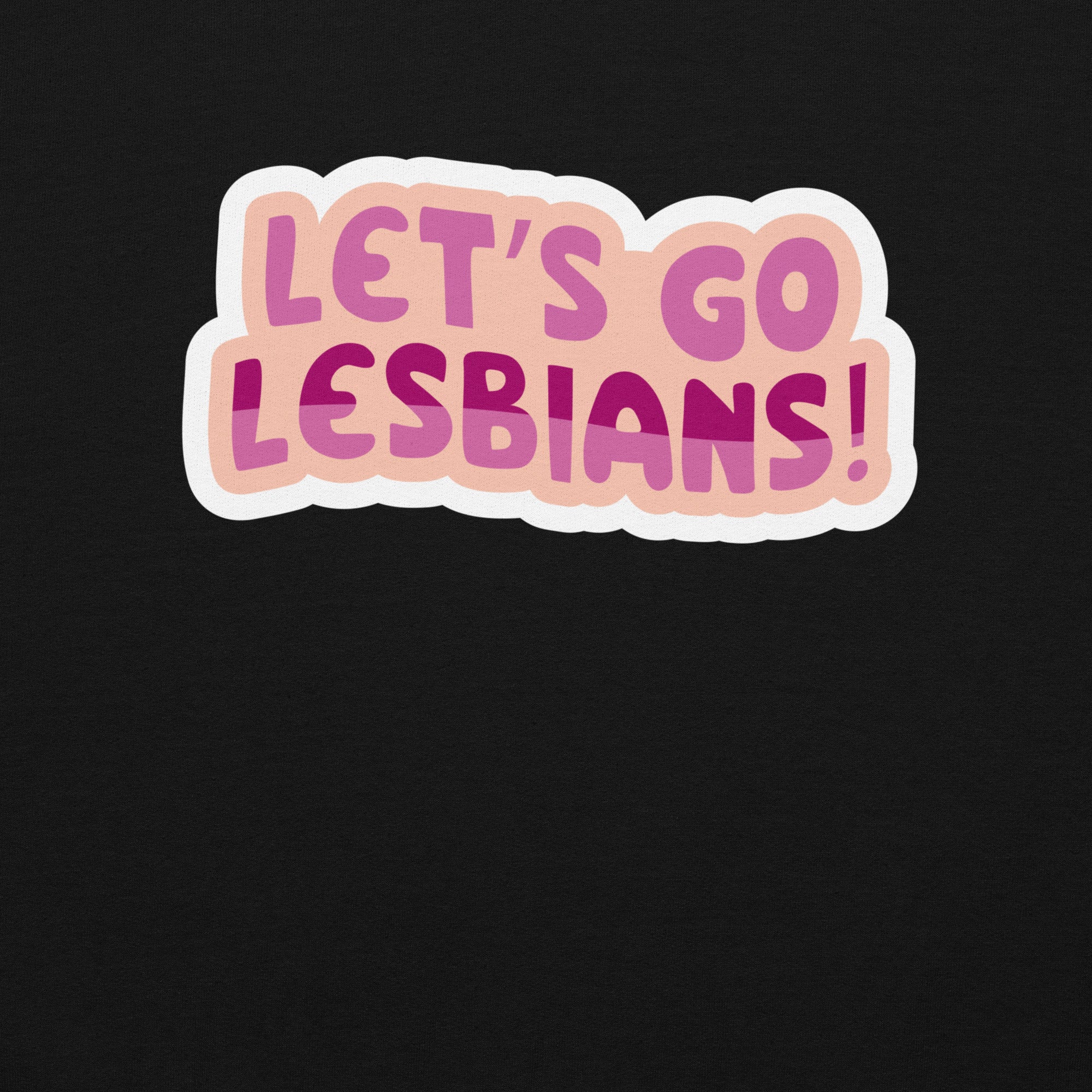 "Let's Go Lesbians!" lesbian pride crewneck sweatshirt, view 2 — Rose Gold Co