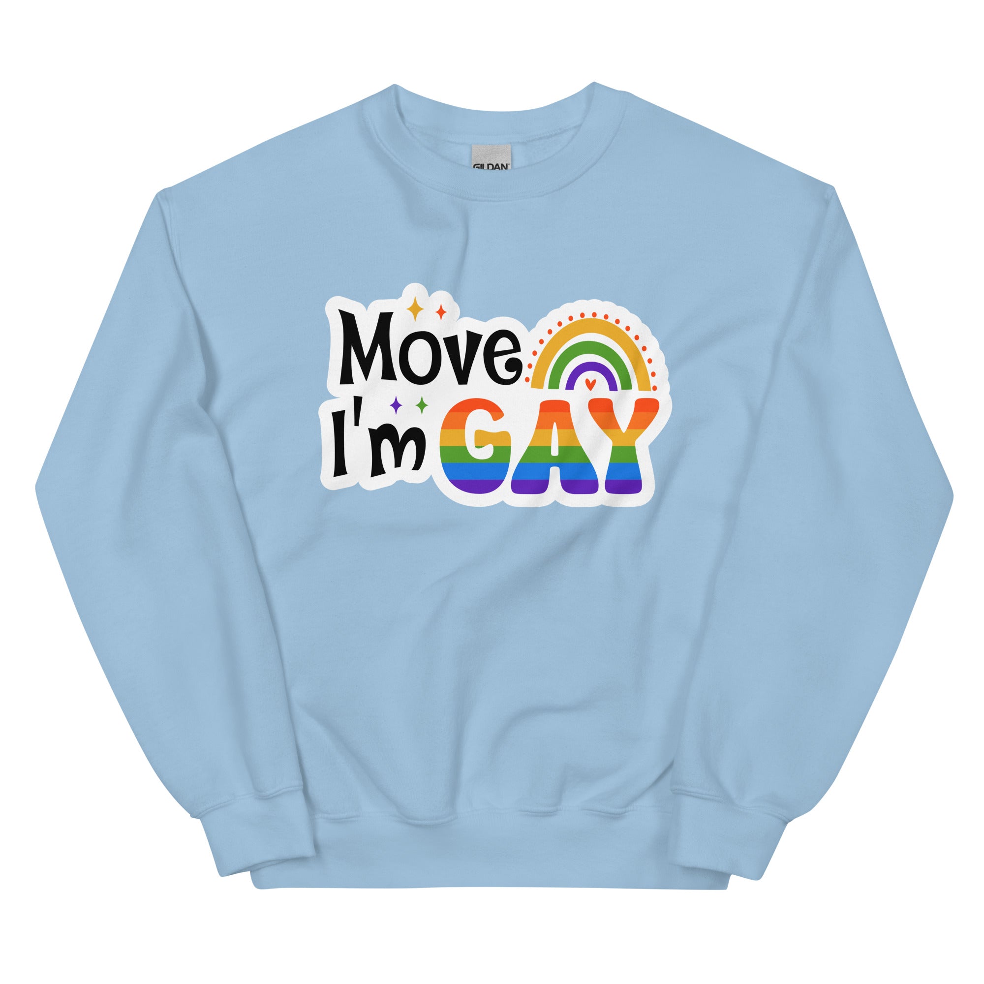 Move I'm Gay crewneck sweatshirt, light blue, front view — Rose Gold Co