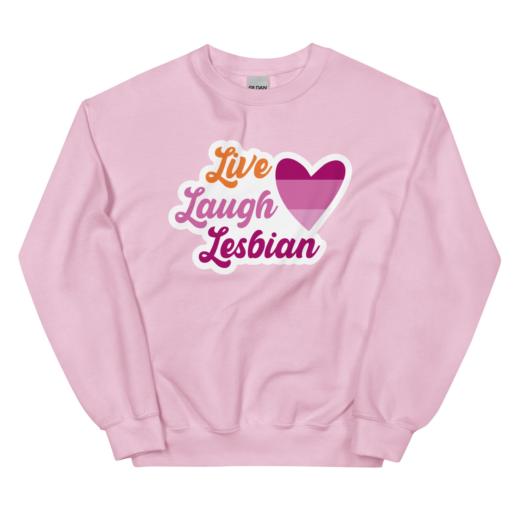 Live Laugh Lesbian crewneck sweatshirt, light pink, front view — Rose Gold Co