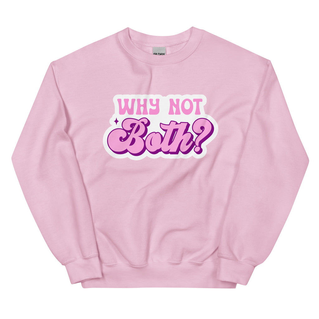 Why Not Both? crewneck sweatshirt, light pink, front view — Rose Gold Co