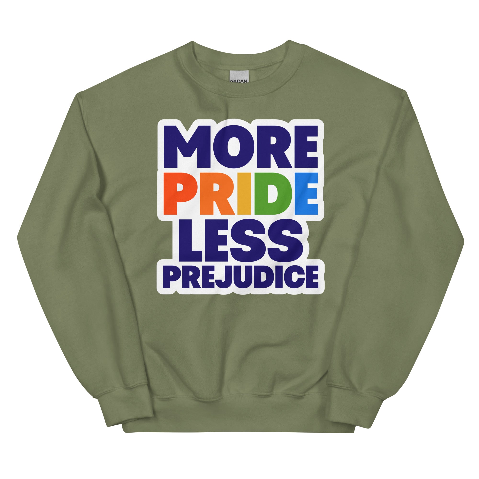 More Pride Less Prejudice crewneck sweatshirt, military green, front view 2 — Rose Gold Co