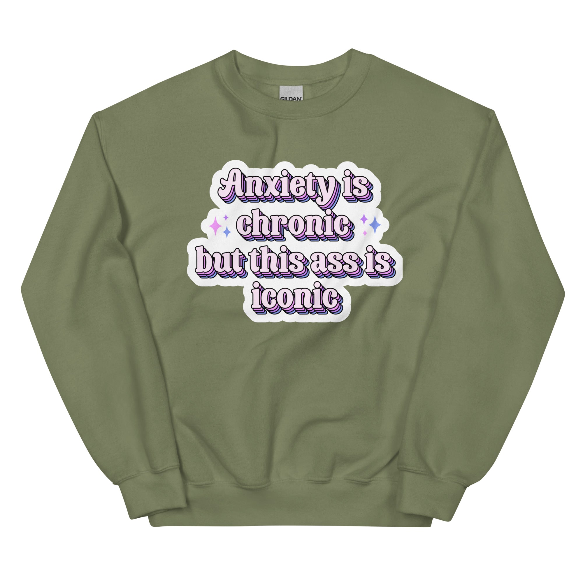 "Anxiety Is Chronic but This Ass Is Iconic" sweatshirt, view 5 — Rose Gold Co