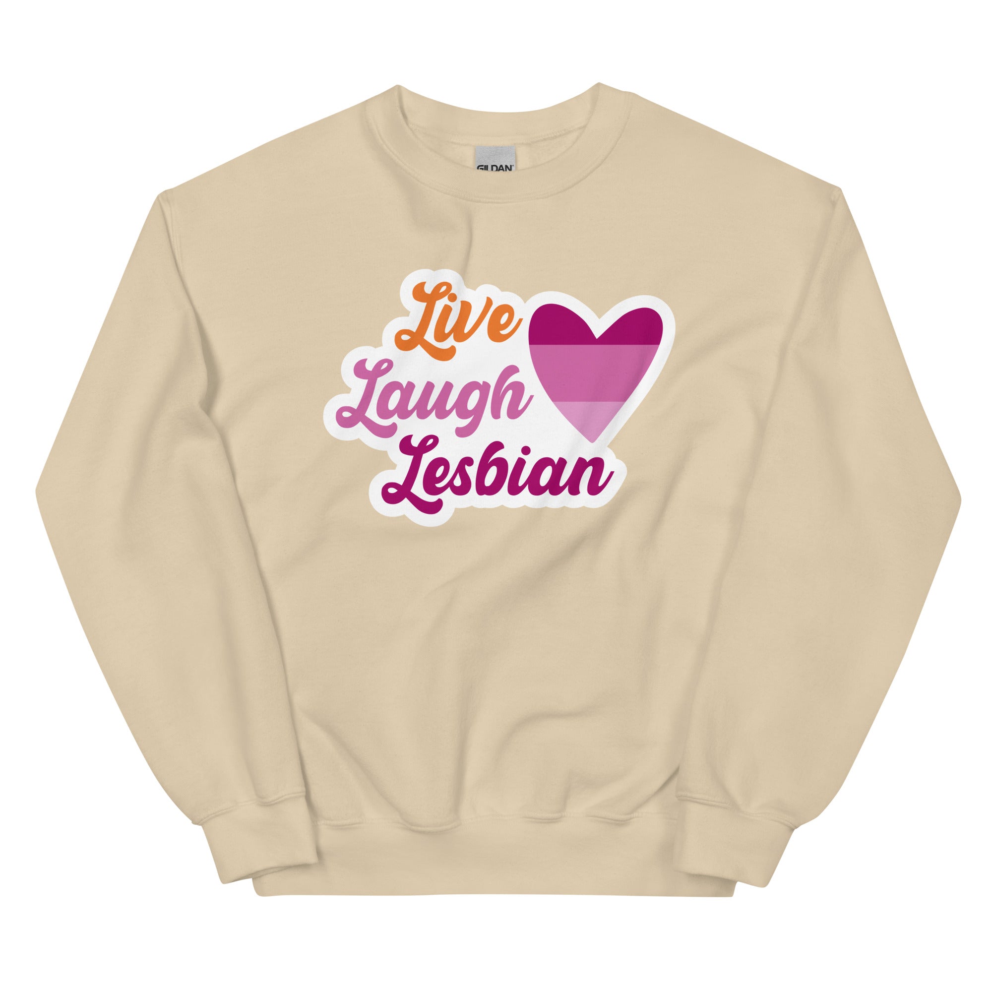 Live Laugh Lesbian crewneck sweatshirt, sand, front view — Rose Gold Co
