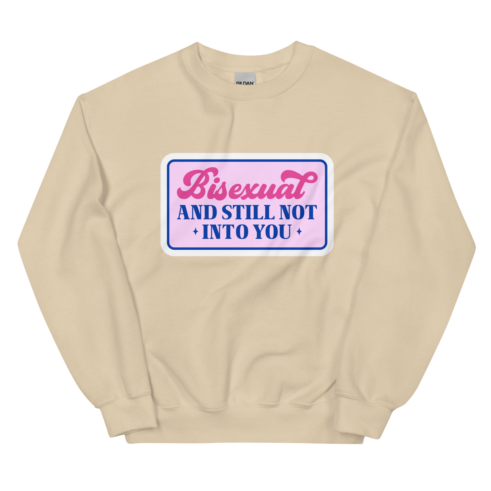 "Bisexual and Still Not Into You" slogan crewneck sweatshirt, view 6 — Rose Gold Co