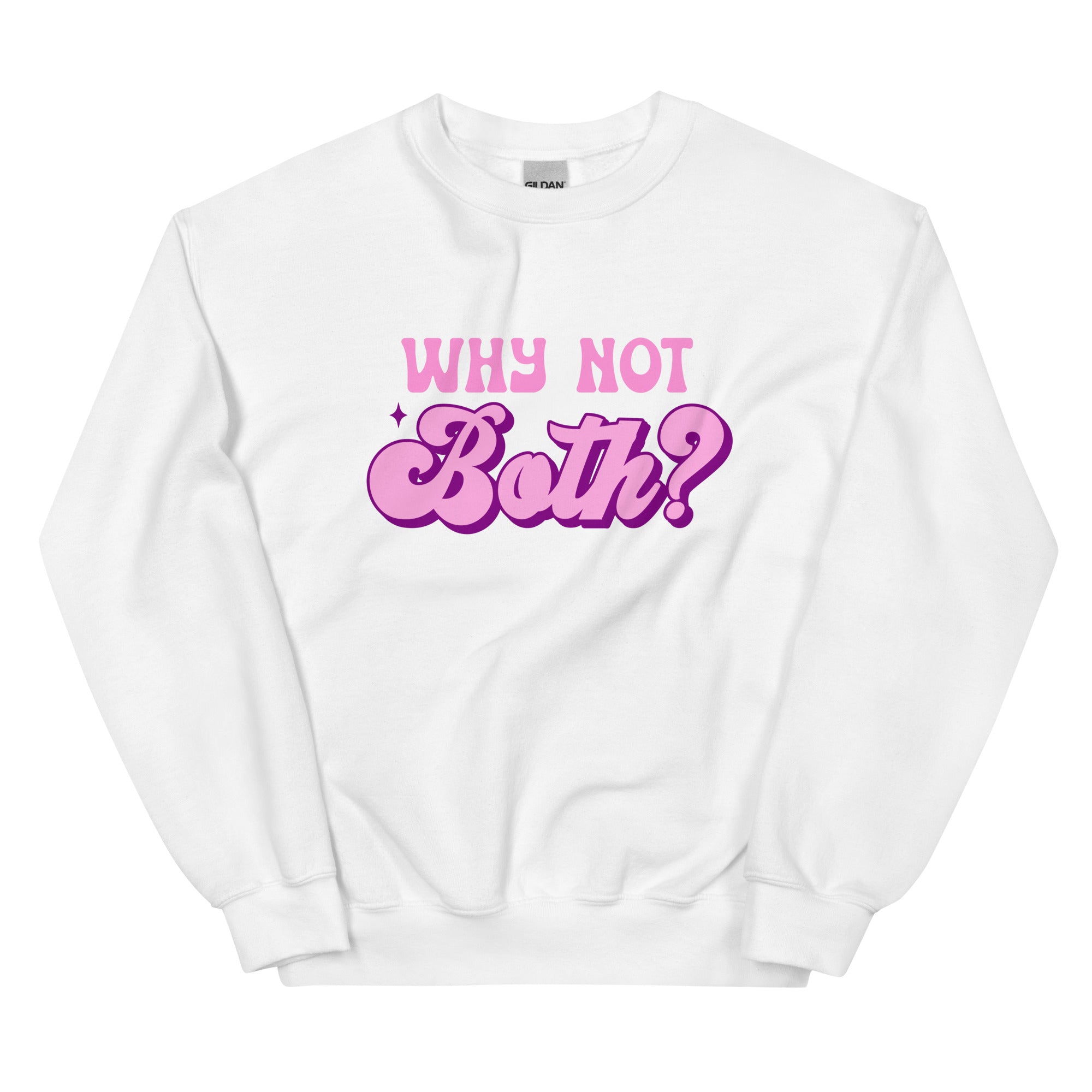 Why Not Both? crewneck sweatshirt, white, front view — Rose Gold Co