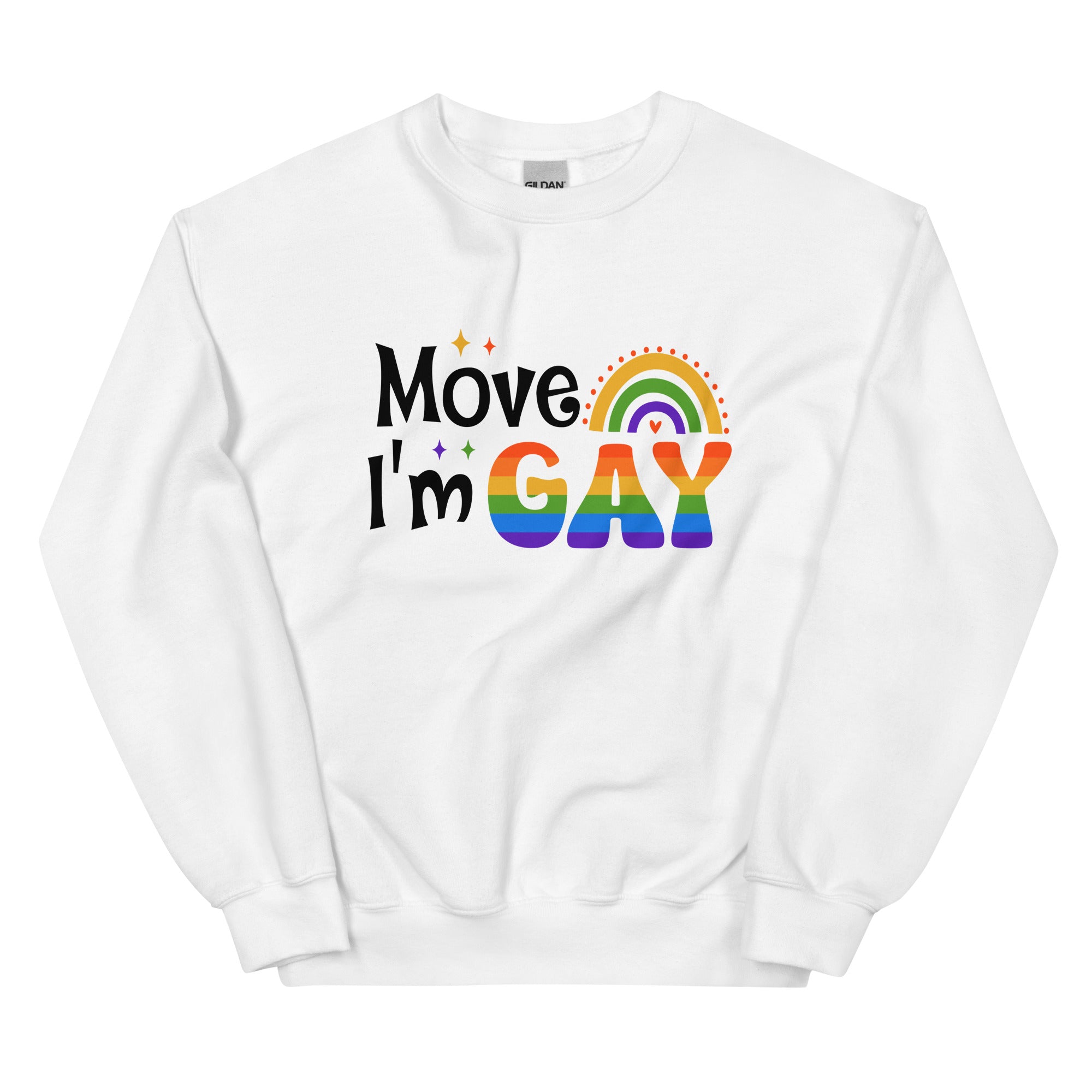 Move I'm Gay crewneck sweatshirt, white, front view — Rose Gold Co