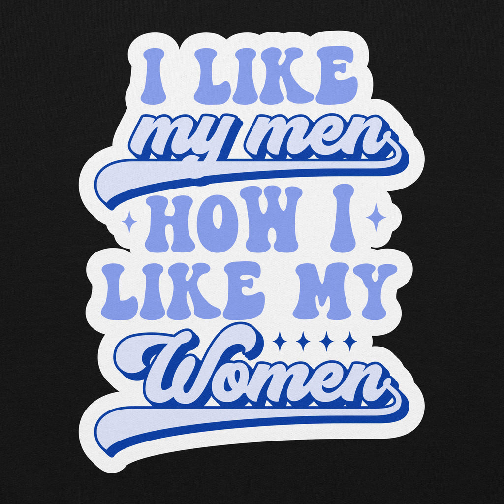 I Like My Men How I Like My Women pride hoodie, black, front view — Rose Gold Co