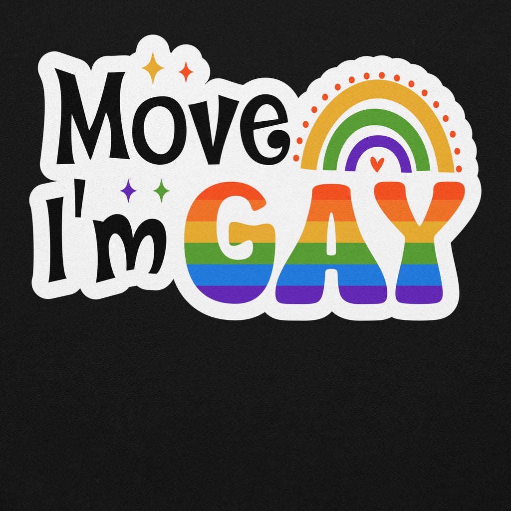 Move I'm Gay pride hoodie, black, front view — Rose Gold Co