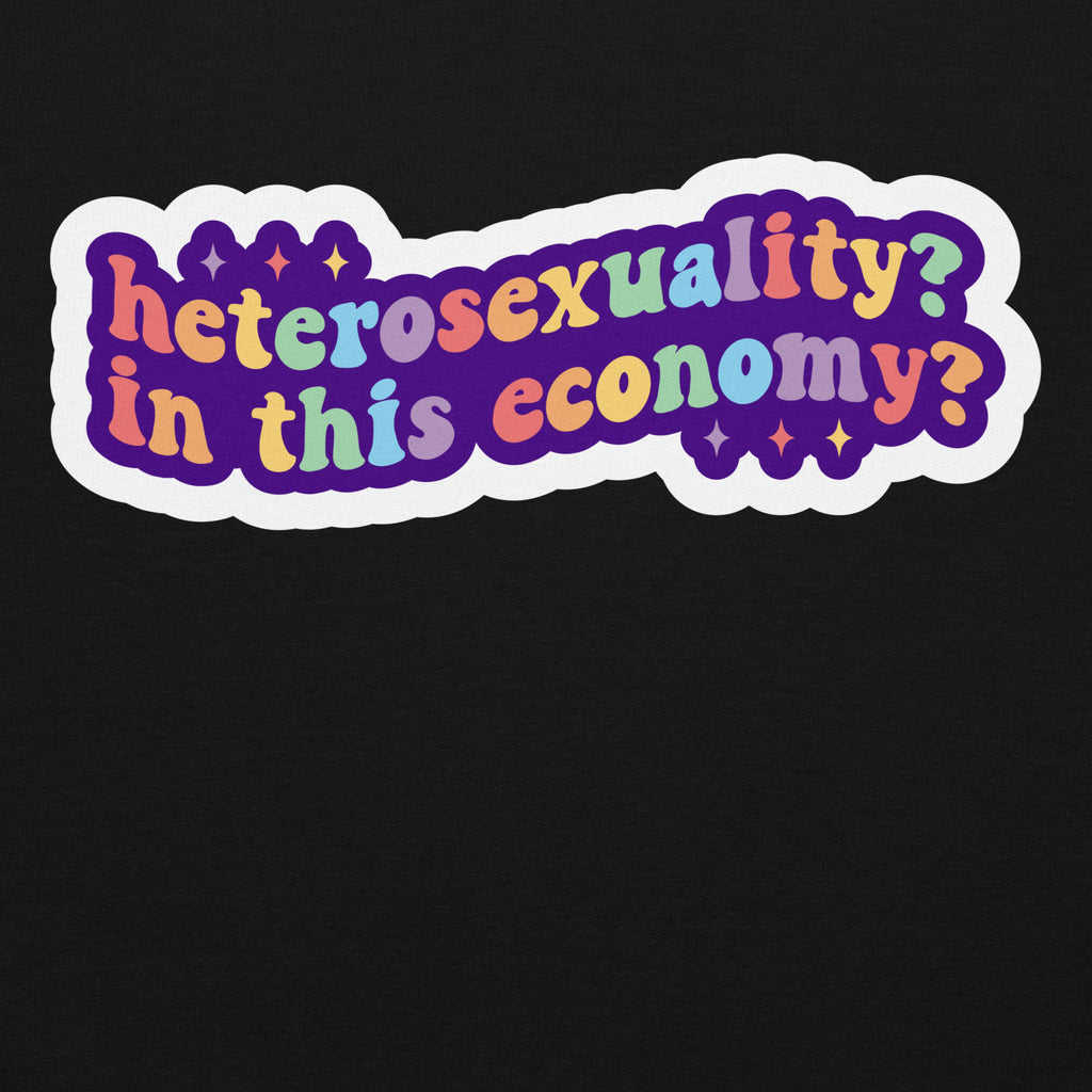 Heterosexuality? In This Economy? pride hoodie, black, front view — Rose Gold Co