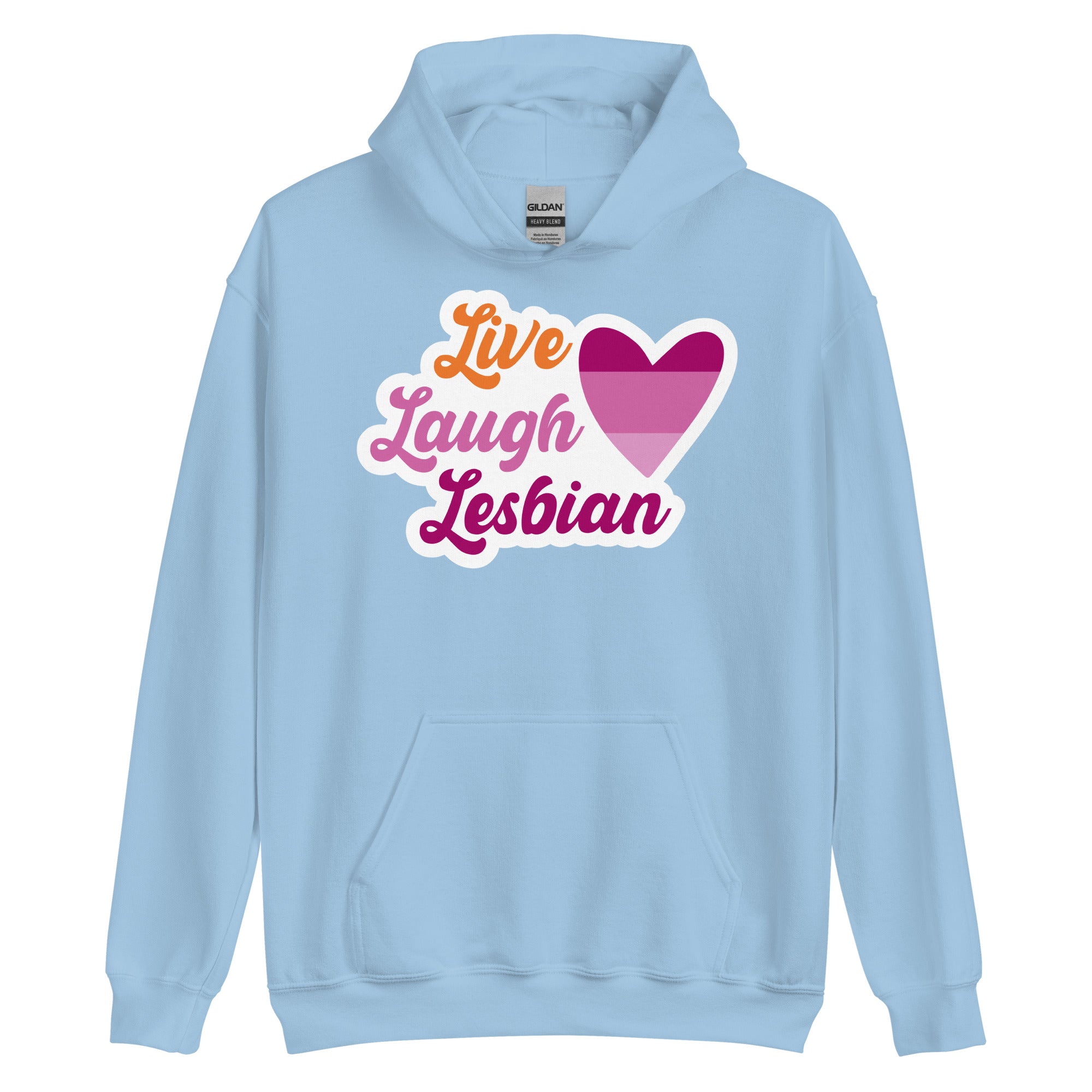 Live Laugh Lesbian pride hoodie, light blue, front view — Rose Gold Co