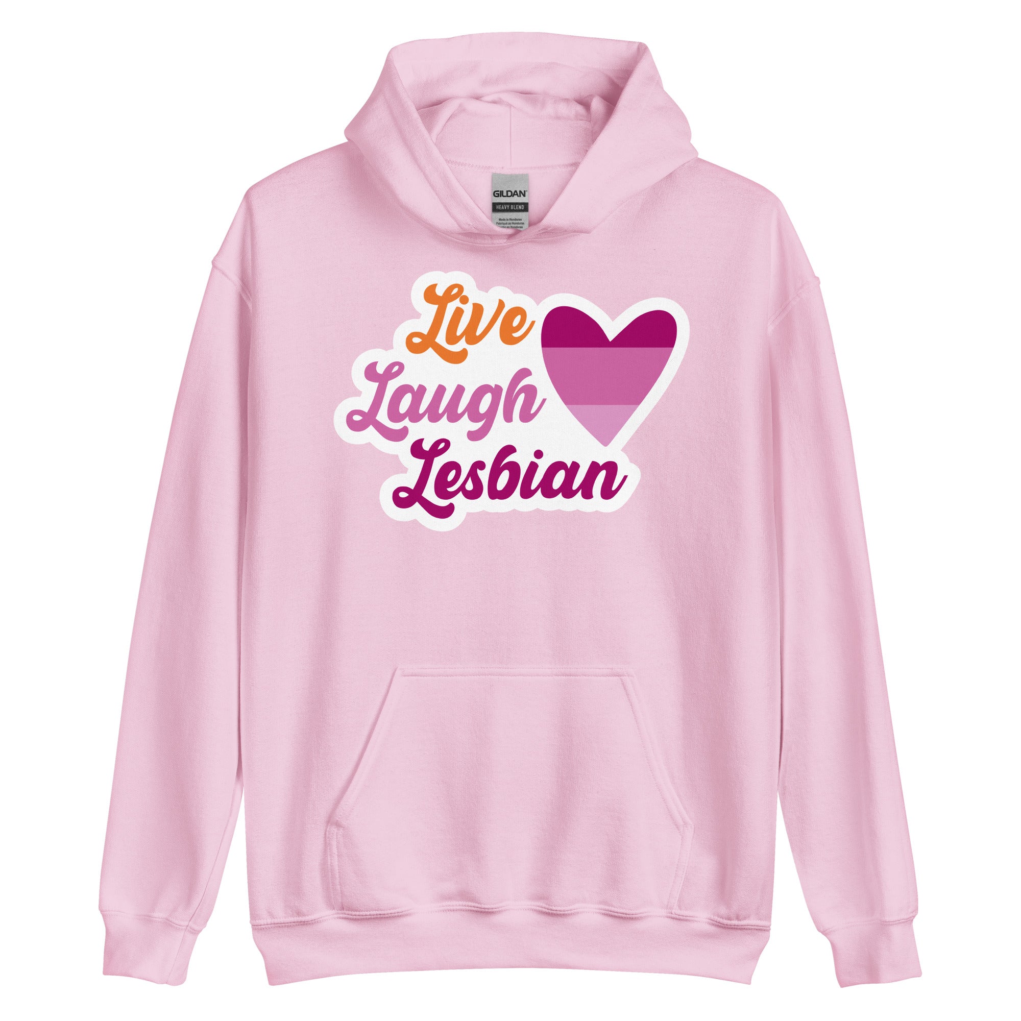 Live Laugh Lesbian pride hoodie, light pink, front view — Rose Gold Co