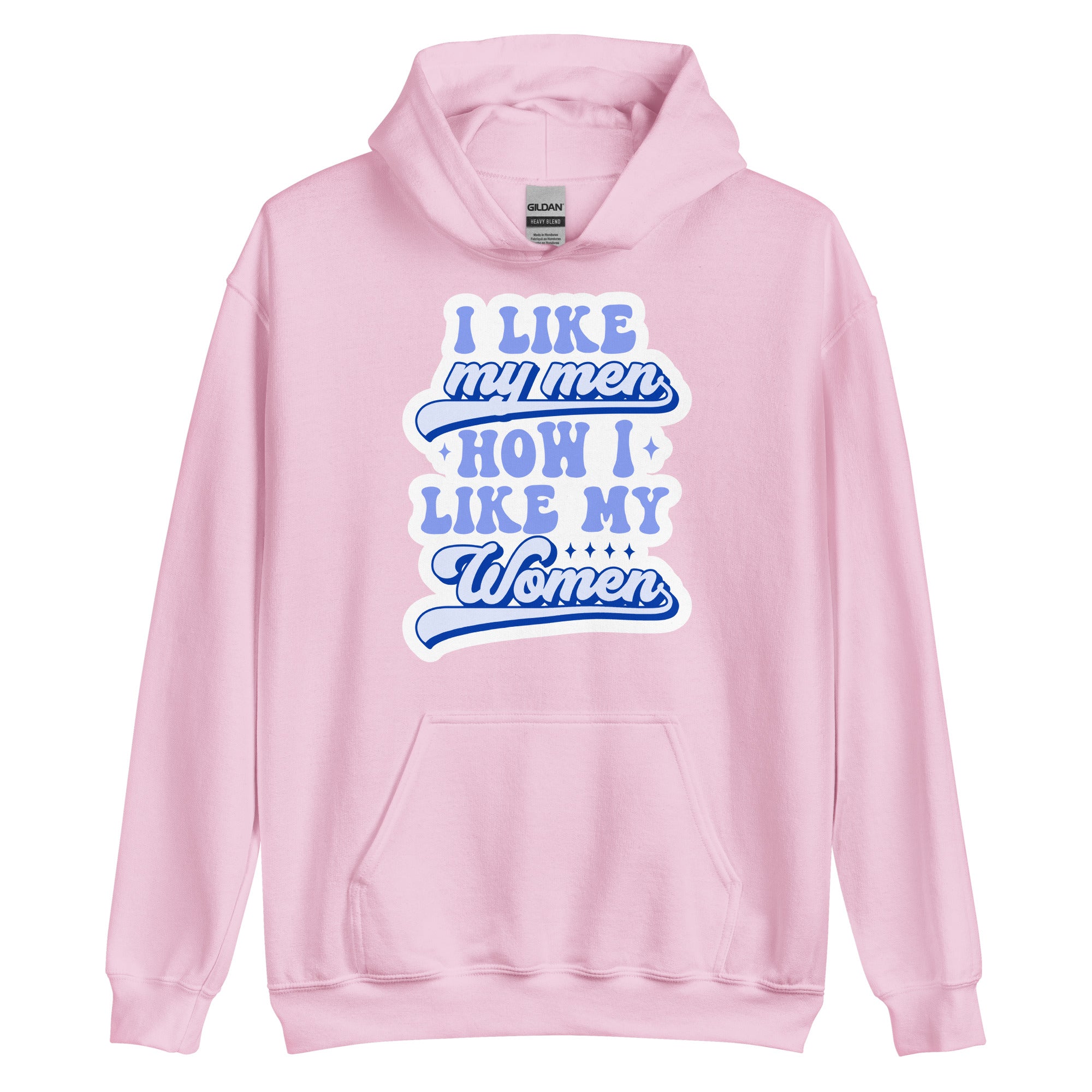 I Like My Men How I Like My Women pride hoodie, light pink, front view — Rose Gold Co