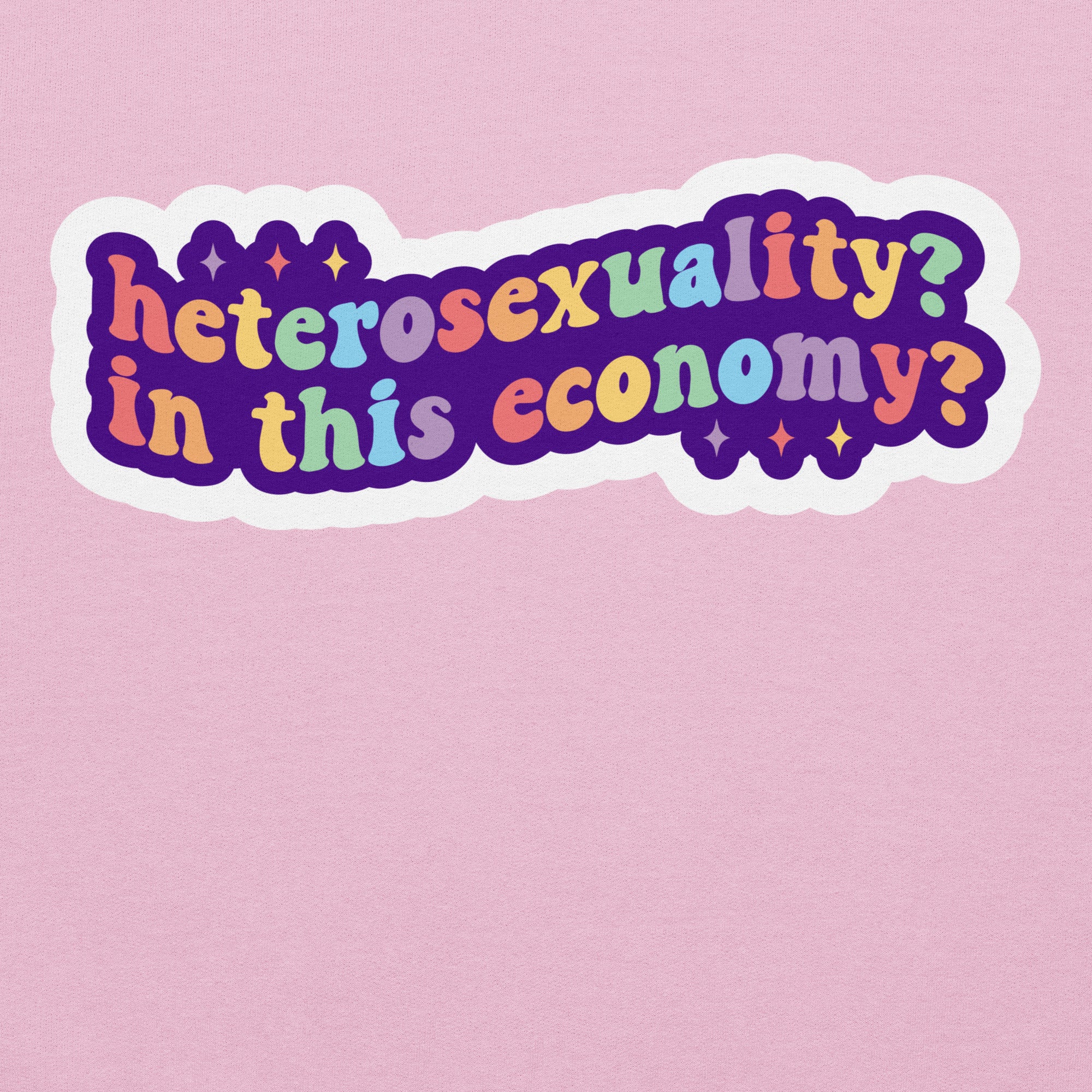 Heterosexuality? In This Economy? pride hoodie, light pink, front view — Rose Gold Co