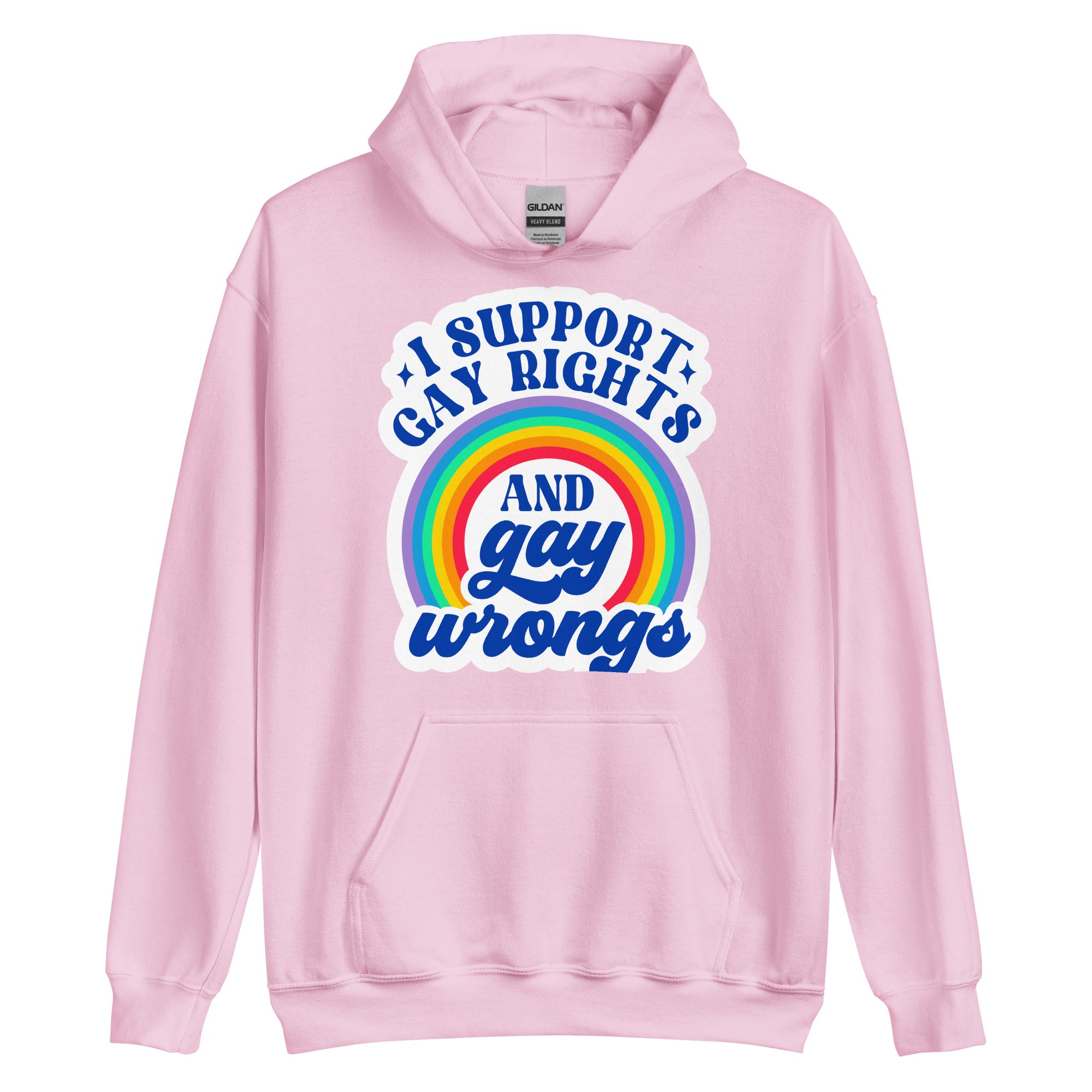 I Support Gay Rights and Gay Wrongs pride hoodie, light pink, front view — Rose Gold Co