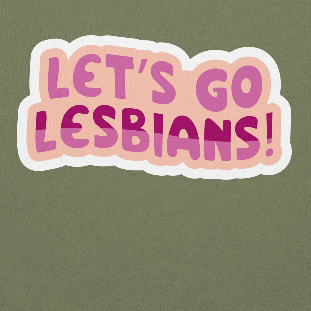 Let's Go Lesbians pride hoodie, military green, front view — Rose Gold Co