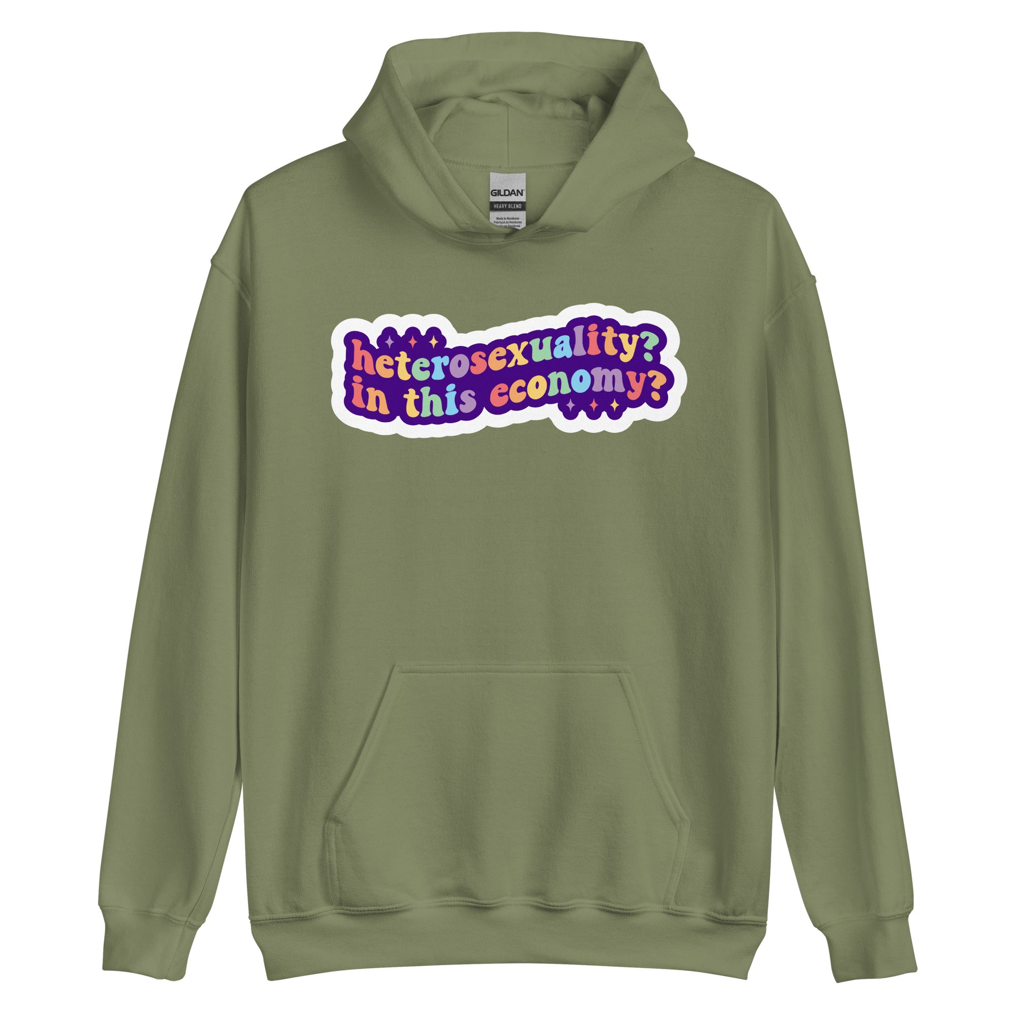 Heterosexuality? In This Economy? pride hoodie, military green, front view — Rose Gold Co