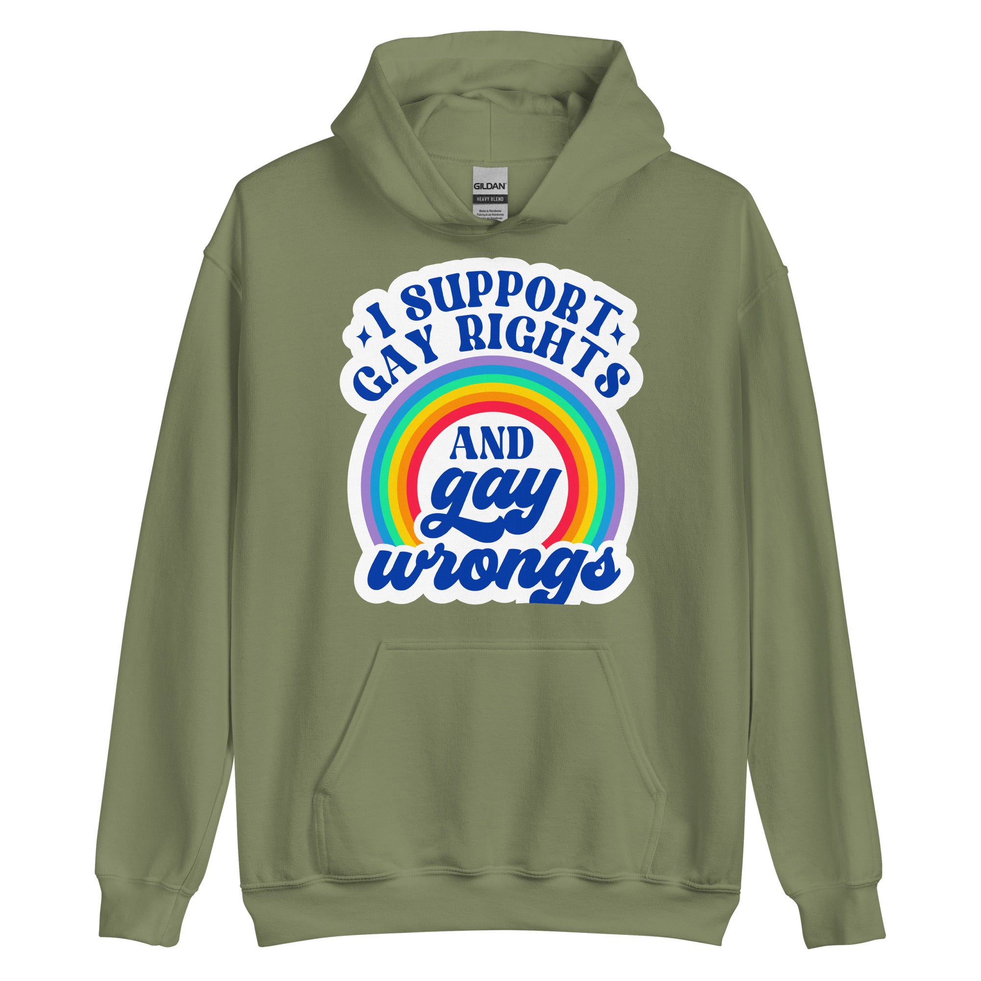 I Support Gay Rights and Gay Wrongs pride hoodie, military green, front view — Rose Gold Co