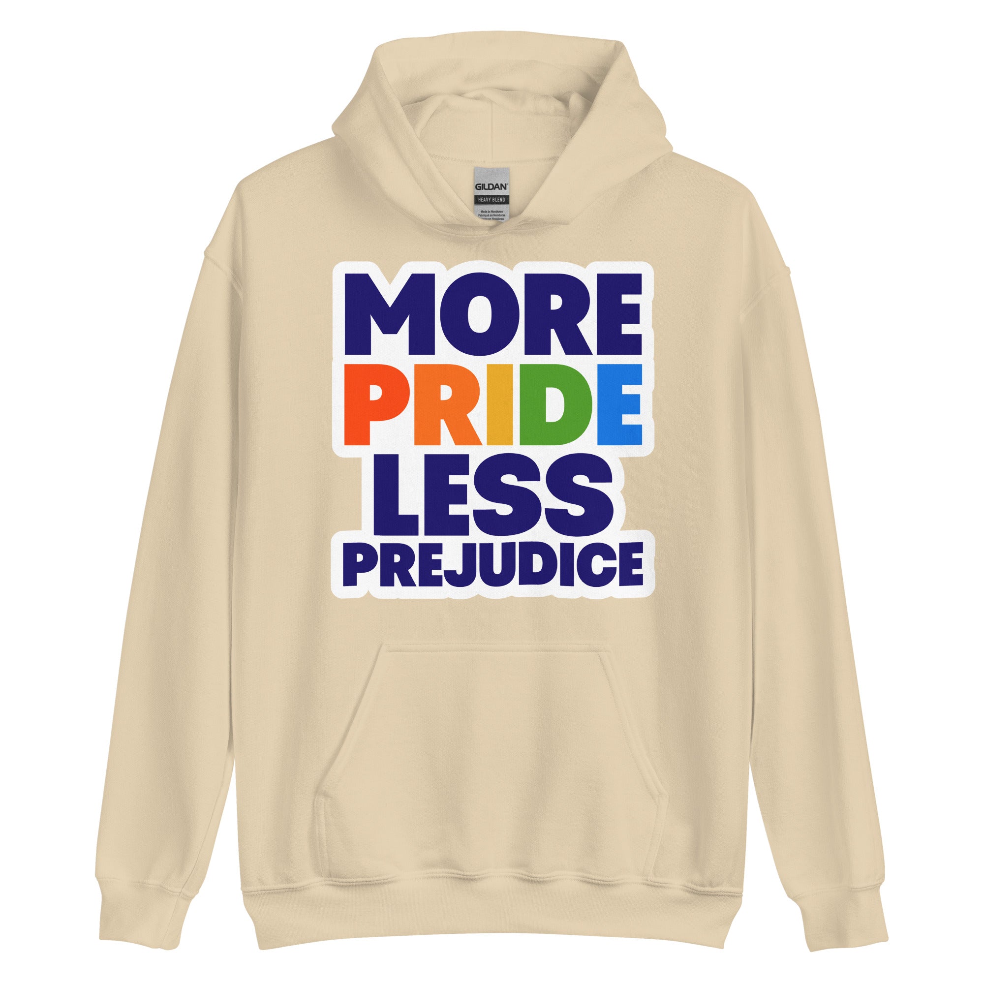 More Pride Less Prejudice pride hoodie, sand, front view — Rose Gold Co