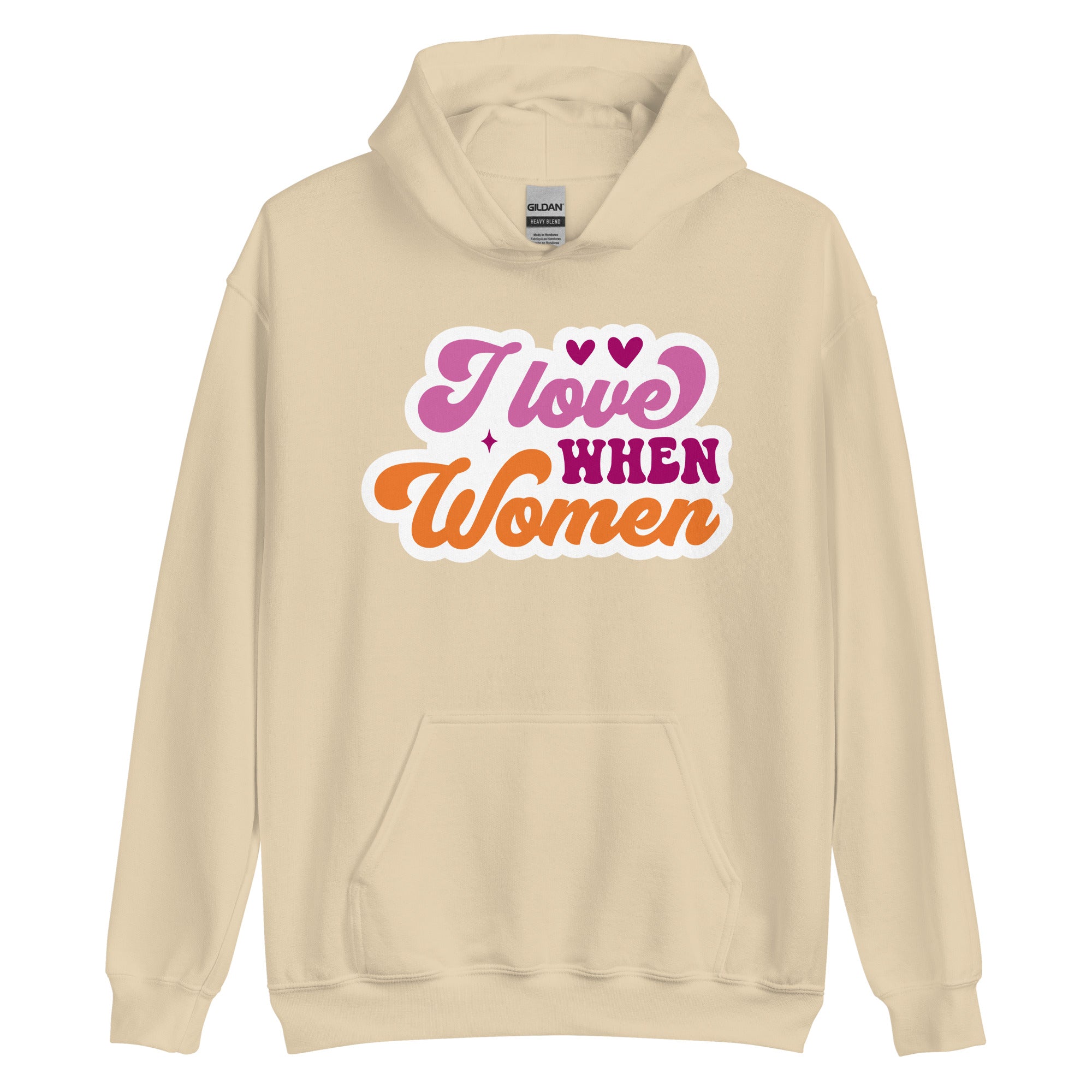 I Love When Women pride hoodie, sand, front view — Rose Gold Co