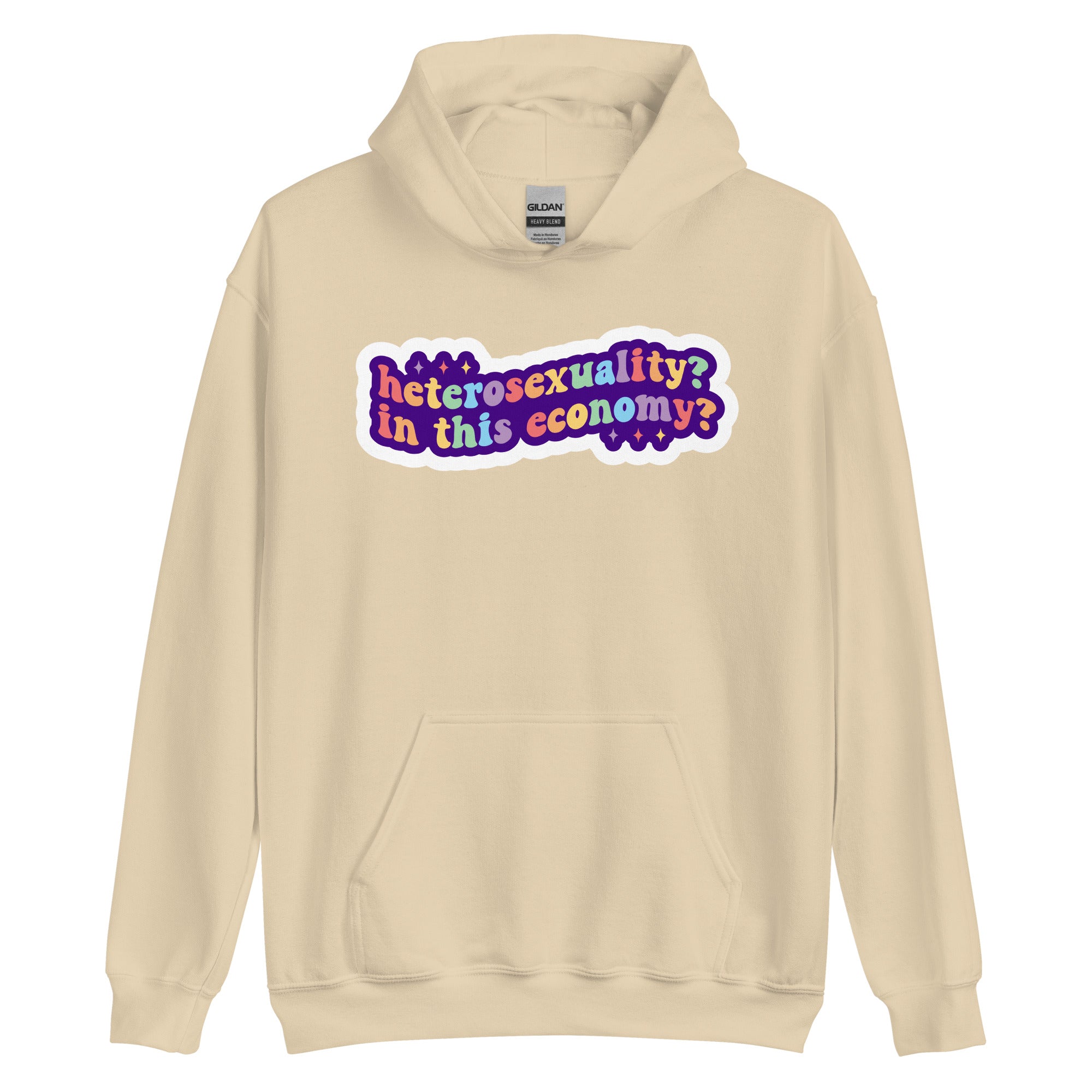 Heterosexuality? In This Economy? pride hoodie, sand, front view — Rose Gold Co