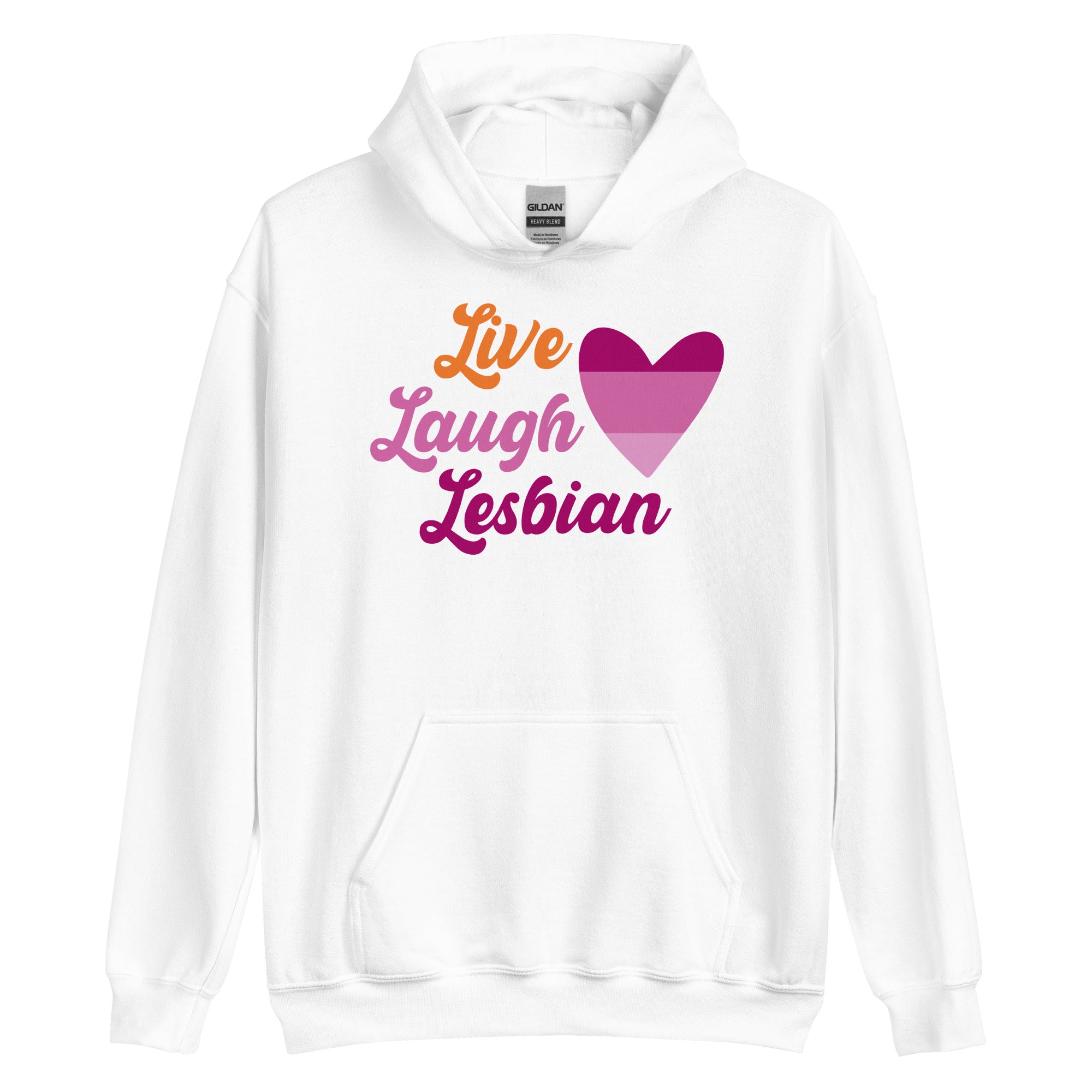 Live Laugh Lesbian pride hoodie, white, front view — Rose Gold Co