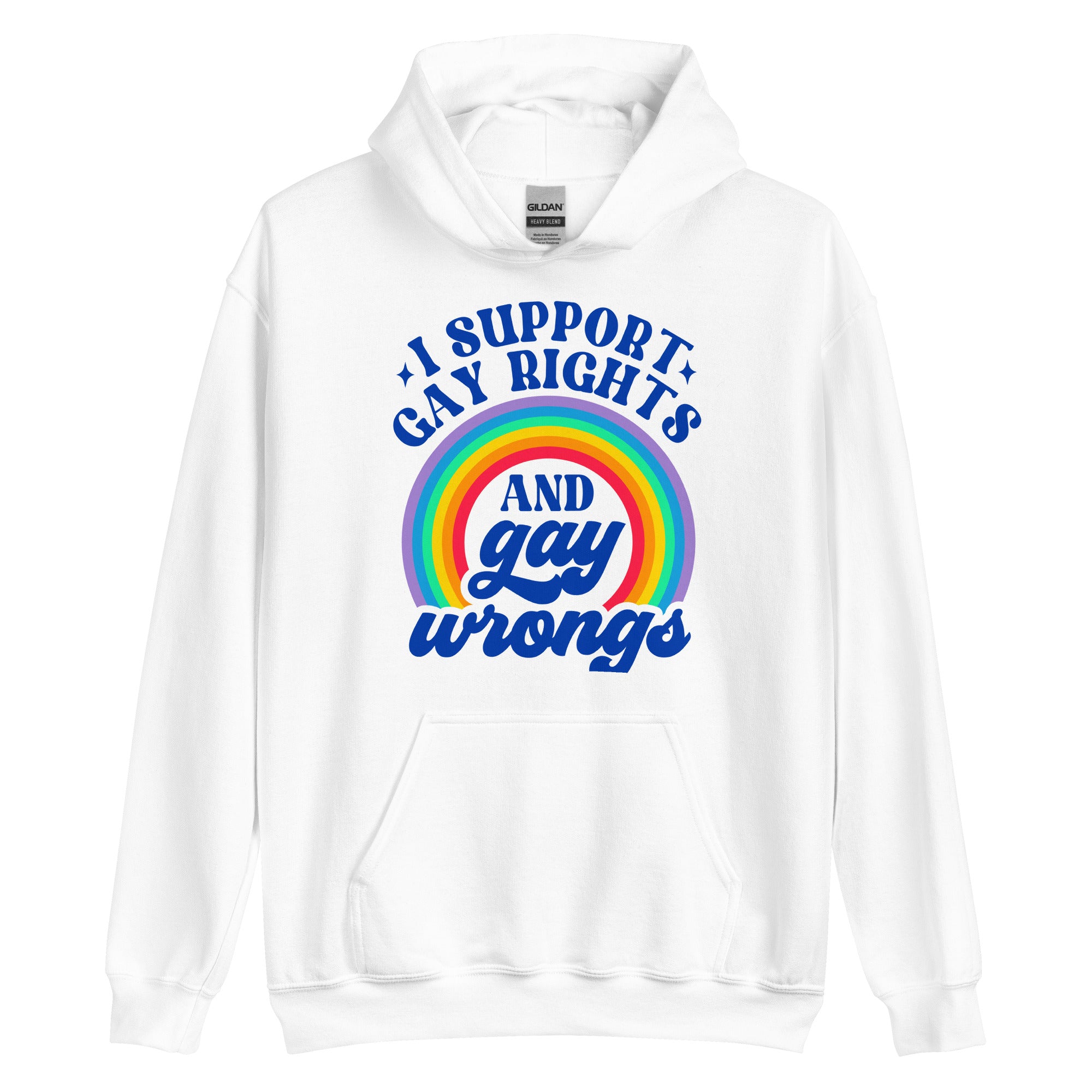 I Support Gay Rights and Gay Wrongs pride hoodie, white, front view — Rose Gold Co