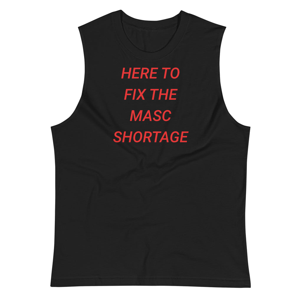 Here to Fix the Masc Shortage muscle shirt, flat lay — Rose Gold Co