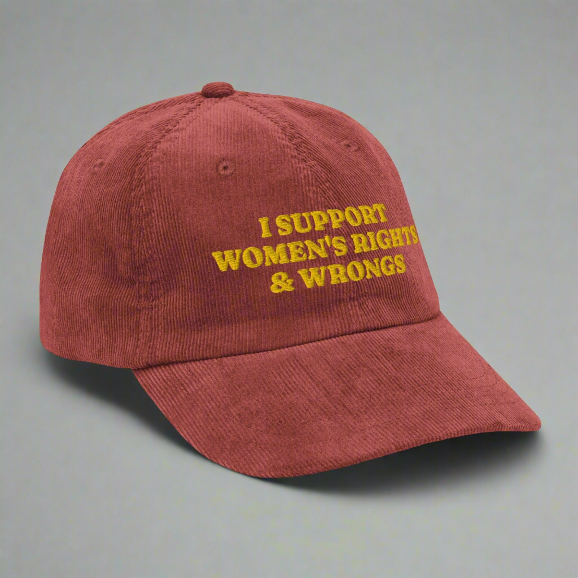 I Support Women's Rights and Wrongs corduroy cap, back view — Rose Gold Co