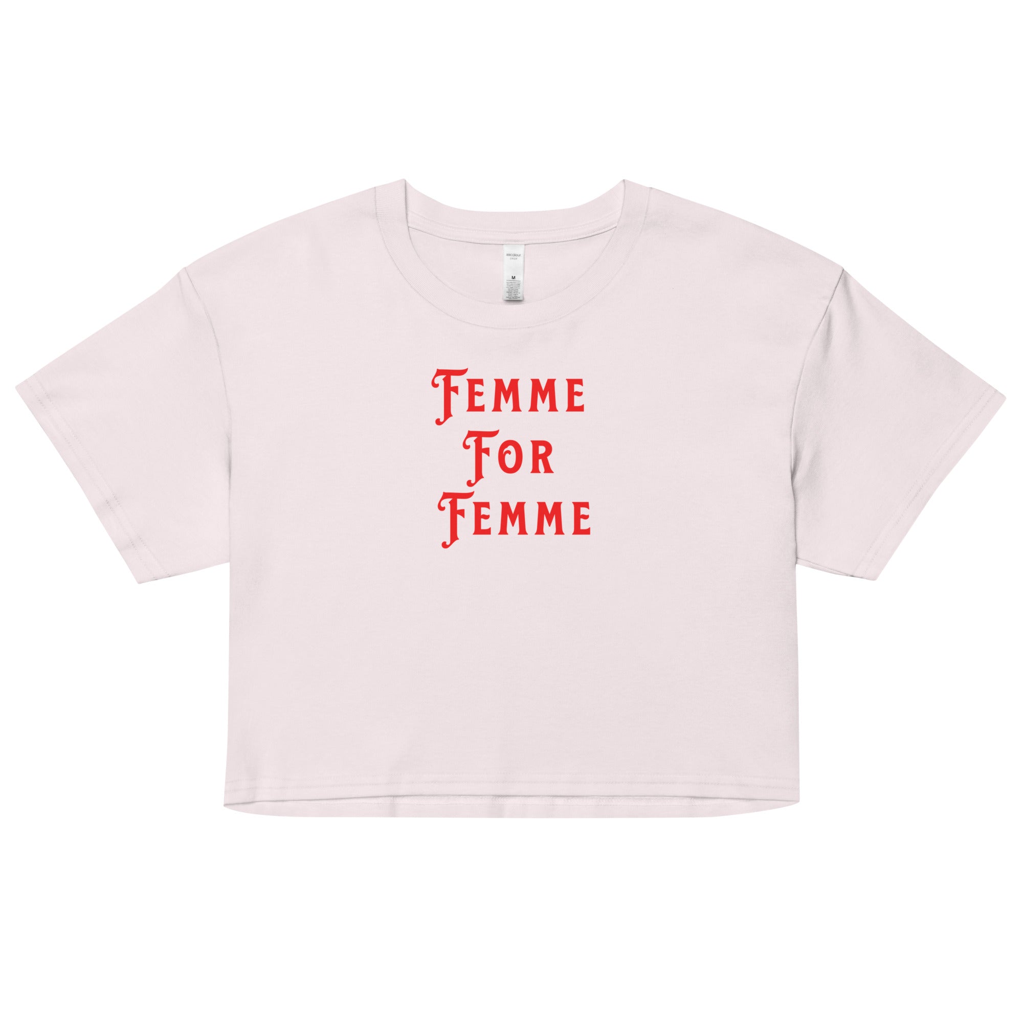 Femme For Femme crop top, flat lay — Rose Gold Co