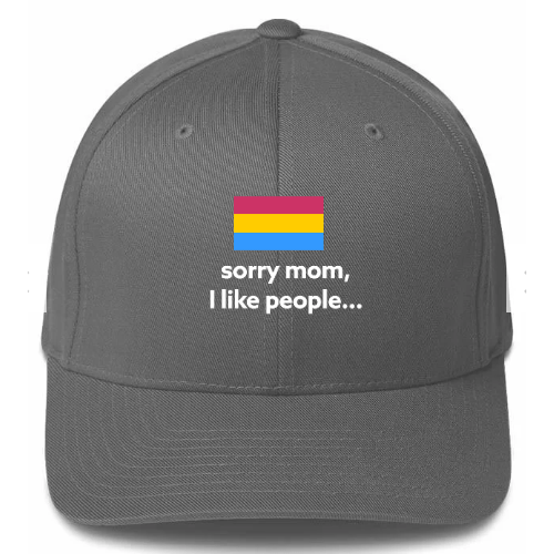 Sorry Mom I like People Pansexual Pan Hat - Rose Gold Co. Shop