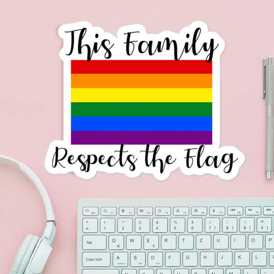 This Family Respects the Flag Stickers Rainbow - Rose Gold Co. Shop