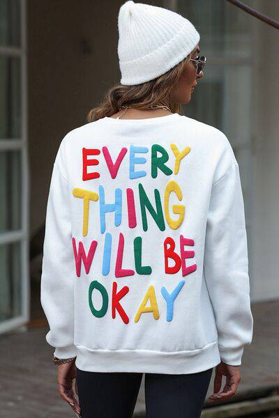 EVERY THING WILL BE OKAY Colorful Letters Sweatshirt - Rose Gold Co. Shop