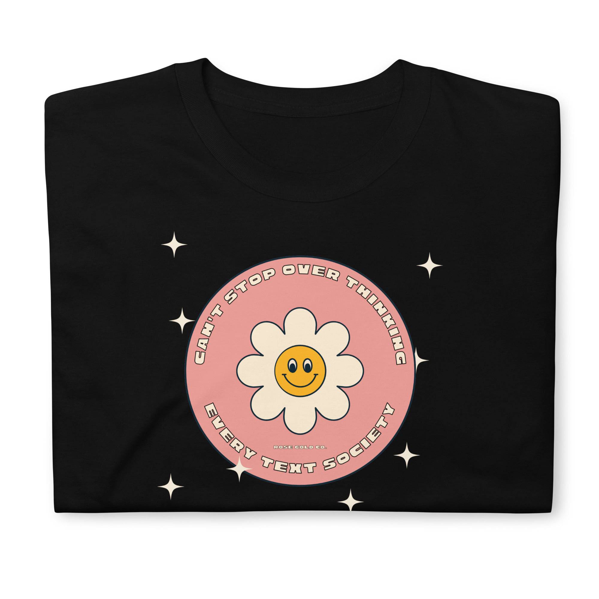 I Can't Stop Overthinking Every Text Club tee, view 2 — Rose Gold Co