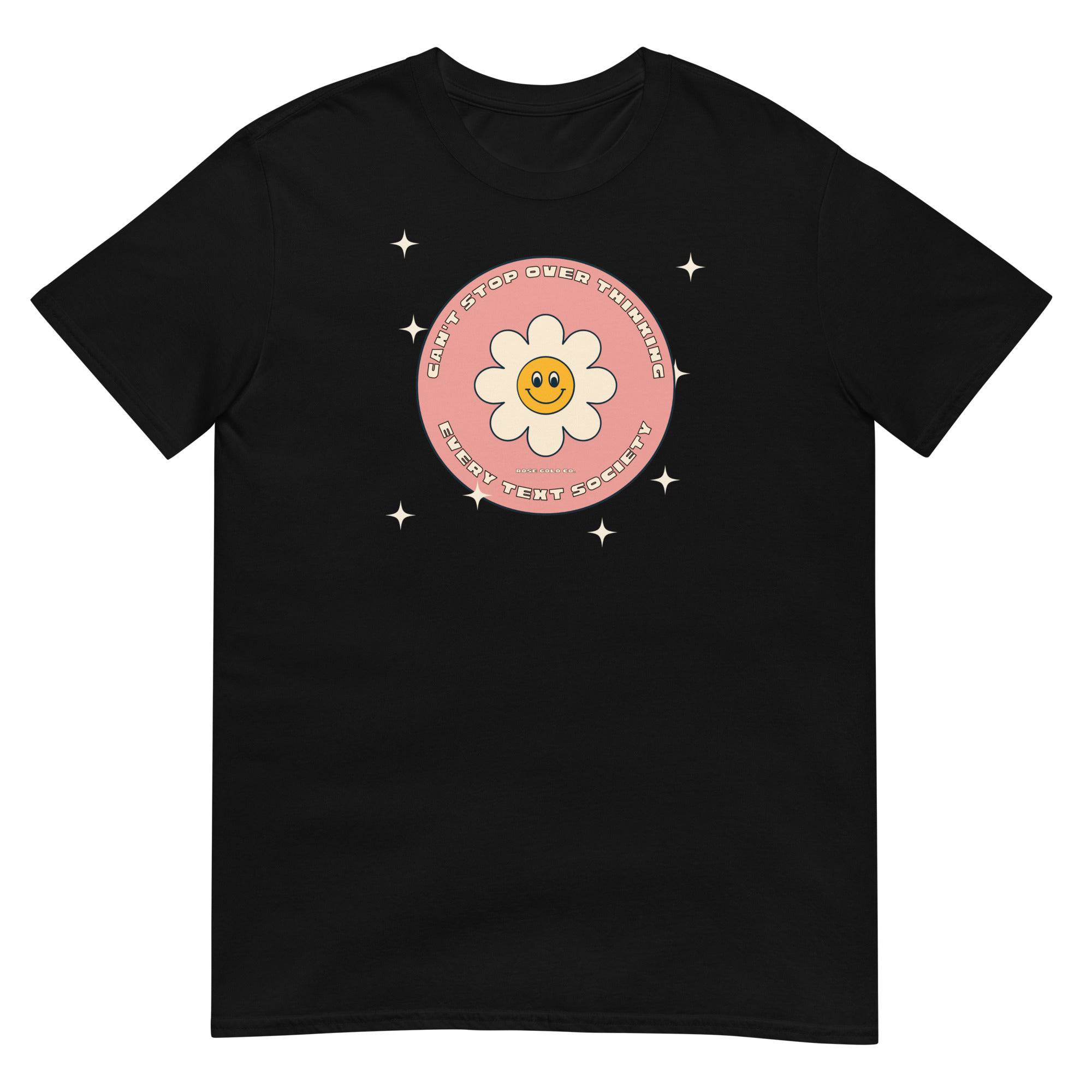I Can't Stop Overthinking Every Text Club tee, view 3 — Rose Gold Co