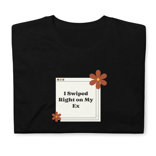 I Swiped Right on My Ex tee, view 2 — Rose Gold Co
